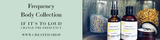 Frequency Body Care Collections